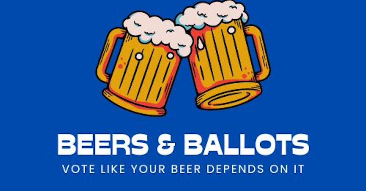 Beers & Ballots - Interest Form - Charles Melchior-Fisher  😎🍺🗳️ · M...